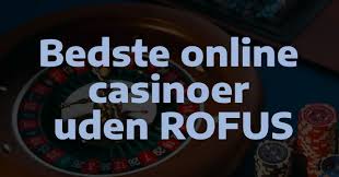 Casino Uden Rufus med Trustly Din Guide til Sikker Spiloplevelse